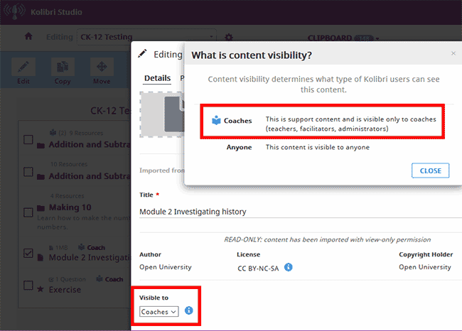 In Kolibri Studio content curators can set the visibility for a single resource, or for the entire topic.